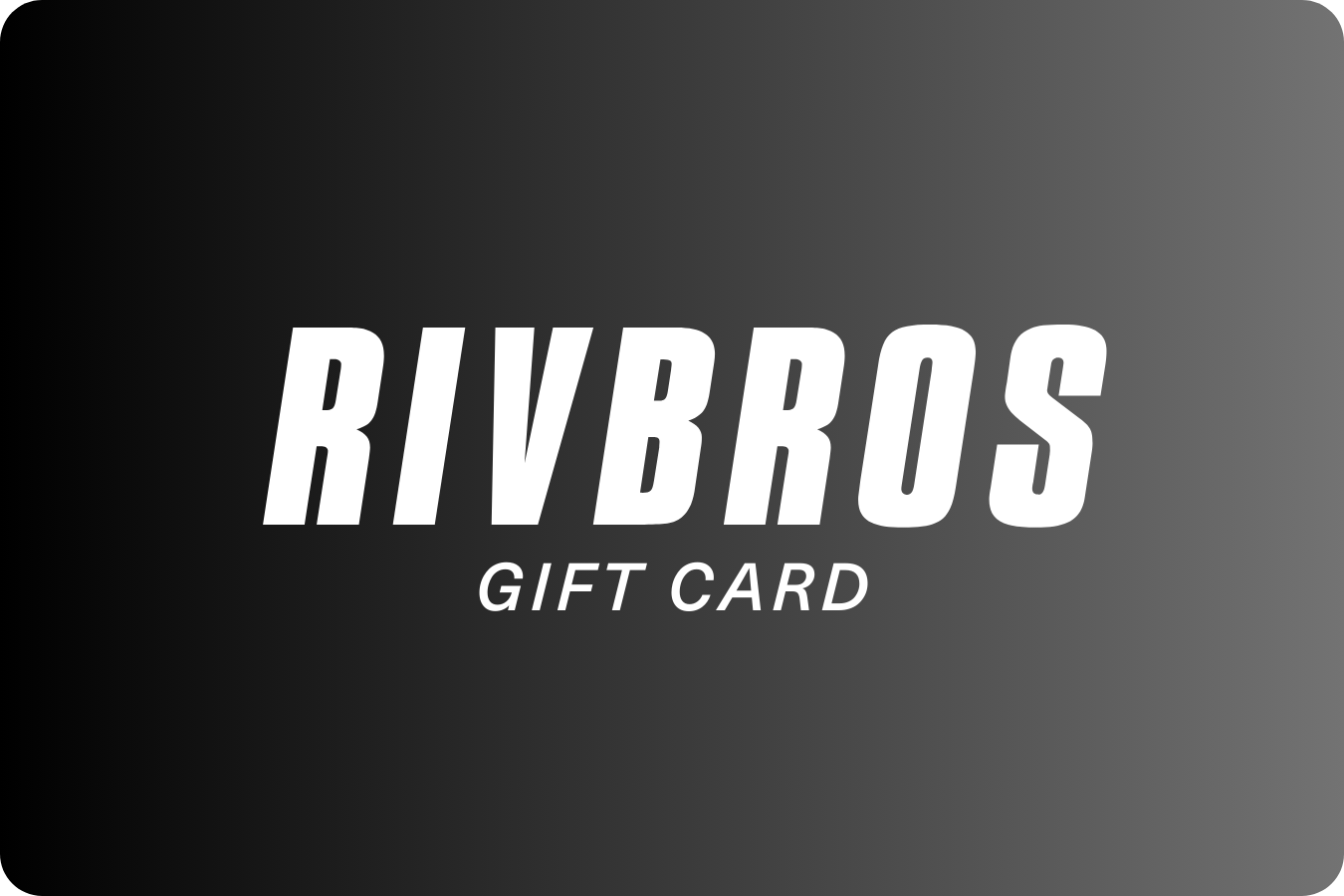RIVBROS Gift Card